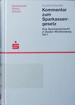 Bild des Verkufers fr Das Sparkassenrecht in Baden-Wrttemberg. - 1. Kommentar zum Sparkassengesetz. zum Verkauf von Antiquariat Bookfarm