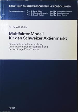 Seller image for Multifaktor-Modell fr den Schweizer Aktienmarkt. eine empirische Untersuchung unter besonderer Bercksichtigung der Arbitrage Preis Theorie. for sale by Antiquariat Bookfarm