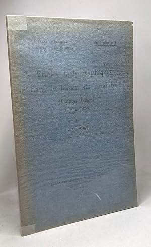 Étude hydrographiques dans le bassin de Lualaba (Congo belge) 1952-1954 - ministère des colonies ...