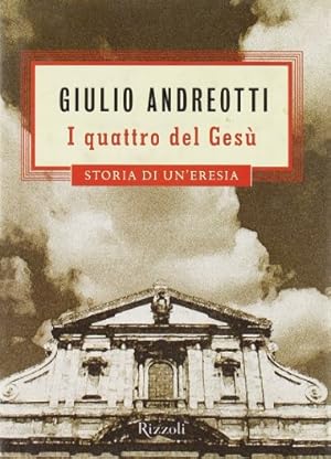 Immagine del venditore per I quattro del Ges - storia di un'eresia venduto da MULTI BOOK