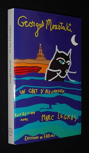 Image du vendeur pour Un Chat d'Alexandrie : Entretiens avec Marc Legras mis en vente par Abraxas-libris