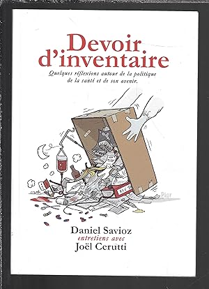 Devoir d'inventaire : Quelques réflexions autour de la politique de la santé et de son avenir