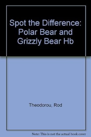 Bild des Verkufers fr Spot the Difference: Polar Bear and Grizzly Bear (Cased) zum Verkauf von WeBuyBooks