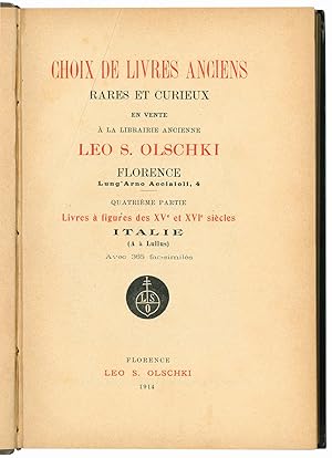 Bild des Verkufers fr Choix de livres anciens, rares et curieux en vente  la Librairie Ancienne Leo S.Olschki, Florence . Livres a figures des XV. et XVI. siecles. Italie. Quatri me partie (A  Lullus) - Cinqui me partie (M  Z et Suppl ment). zum Verkauf von Libreria Alberto Govi di F. Govi Sas