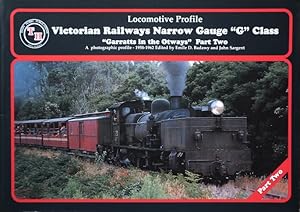 Locomotive Profile : Victorian Railways Narrow Gauge "G" Class "Garratts in the Otways" Part Two