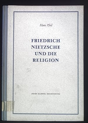Bild des Verkufers fr Friedrich Nietzsche und die Religion. zum Verkauf von books4less (Versandantiquariat Petra Gros GmbH & Co. KG)