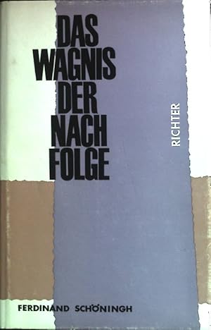 Imagen del vendedor de Das Wagnis der Nachfolge. a la venta por books4less (Versandantiquariat Petra Gros GmbH & Co. KG)