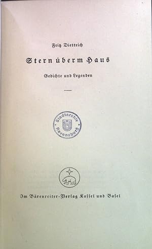 Seller image for Stern berm Haus: Gedichte und Legenden. for sale by books4less (Versandantiquariat Petra Gros GmbH & Co. KG)
