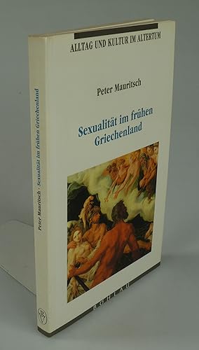 Immagine del venditore per Sexualitt im frhen Griechenland. venduto da Antiquariat Dorner