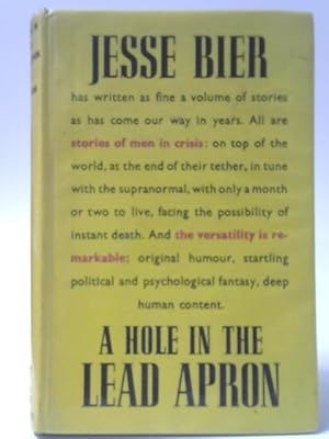 Bild des Verkufers fr A Hole In The Lead Apron, And Six Other Stories zum Verkauf von World of Rare Books