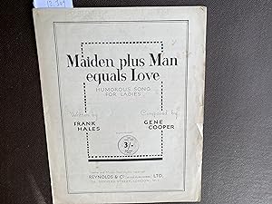 Imagen del vendedor de Maiden Plus Man Equals Love Humerous Songs for Ladies a la venta por Book Souk