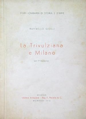 Seller image for La Trivulziana e Milano for sale by Librodifaccia