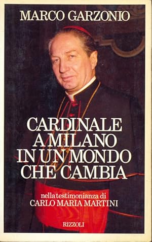 Bild des Verkufers fr Cardinale a Milano in un mondo che cambia zum Verkauf von Librodifaccia