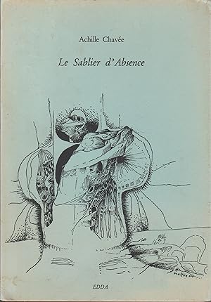 Image du vendeur pour LE SABLIER D'ABSENCE mis en vente par Librairie l'Aspidistra