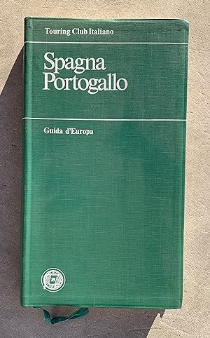 Guida d'Europa: Spagna - Portogallo. Terza edizione 1987