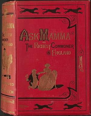 Ask Mamma; or, The Richest Commoner in England
