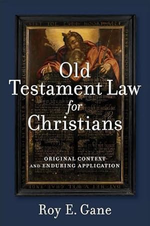 Bild des Verkufers fr Old Testament Law for Christians : Original Context and Enduring Application zum Verkauf von AHA-BUCH GmbH