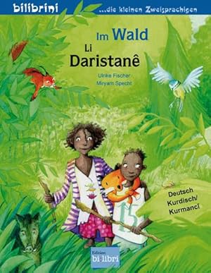 Seller image for Im Wald : Kinderbuch Deutsch-Kurdisch/Kurmanc for sale by Smartbuy