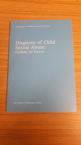 Bild des Verkufers fr Diagnosis of Child Sexual Abuse: Guidance for Doctors zum Verkauf von Cambridge Rare Books