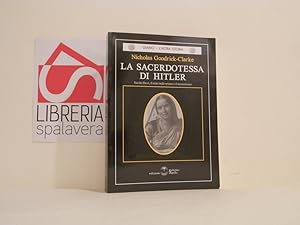 Bild des Verkufers fr La sacerdotessa di Hitler : Savitri Devi, il mito indu-ariano e il neonazismo zum Verkauf von Libreria Spalavera