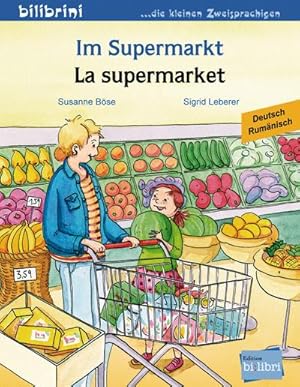 Seller image for Im Supermarkt : Kinderbuch Deutsch-Rumnisch for sale by Smartbuy