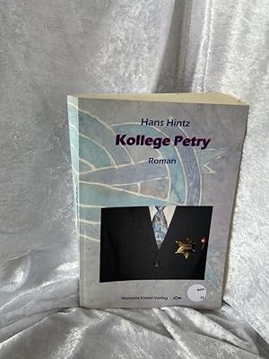 Seller image for Kollege Petry for sale by Antiquariat Jochen Mohr -Books and Mohr-