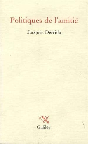 Politiques de l'amitié - Suivi de L'oreille de Heidegger. persönliche Widmung an Yves Bonnefoy.