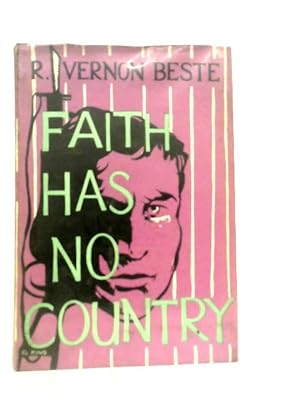 Bild des Verkufers fr Faith Has No Country zum Verkauf von World of Rare Books