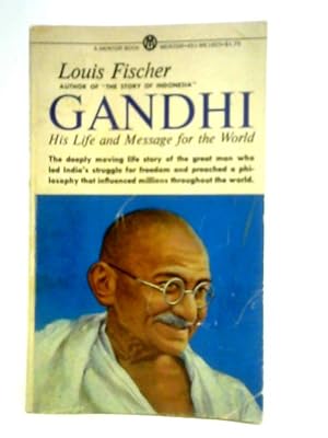 Bild des Verkufers fr Gandhi: His Life and Message for the World zum Verkauf von World of Rare Books