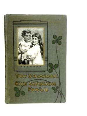 Image du vendeur pour Eine Glüchliche Familie mis en vente par World of Rare Books