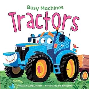 Image du vendeur pour Tractors (Busy Machines) mis en vente par Redux Books