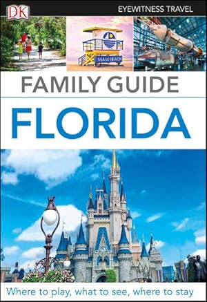 Bild des Verkufers fr DK Eyewitness Family Guide Florida zum Verkauf von AHA-BUCH GmbH
