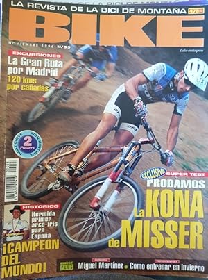 BIKE LA REVISTA DE LA BICI DE MONTAÑA. Nº 55 NOVIEMBRE 1996. EXCURSIONES LA GRAN RUTA POR MADRID ...