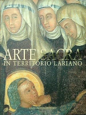 Bild des Verkufers fr Arte sacra in territorio lariano zum Verkauf von Librodifaccia