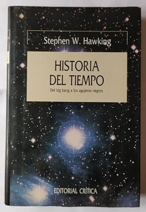 Imagen del vendedor de Historia del tiempo : del big bang a los agujeros negros a la venta por La Leona LibreRa