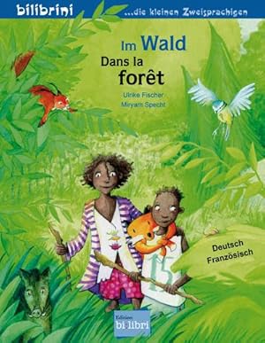 Seller image for Im Wald : Kinderbuch Deutsch-Franzsisch for sale by Smartbuy