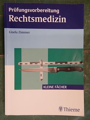 Bild des Verkufers fr Rechtsmedizin - Prfungsvorbereitung (hier von: 2006) zum Verkauf von Buchantiquariat Uwe Sticht, Einzelunter.