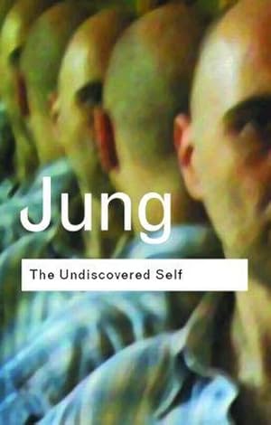 Bild des Verkufers fr The Undiscovered Self : Answers to Questions Raised by the Present World Crisis zum Verkauf von AHA-BUCH GmbH