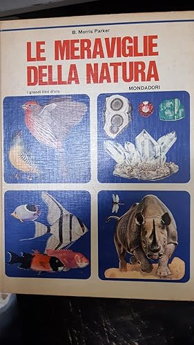 Immagine del venditore per LE MERAVIGLIE DELLA NATURA venduto da Libreria D'Agostino