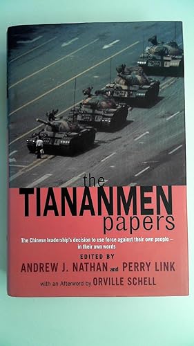 Bild des Verkufers fr Tiananmen Papers Zhang Liang. Andrew J. Nathan and Perry Link. Little, Brown and Company. Reprinted 2001. Hardcover with dust wrapper. xlv,513pp. English. zum Verkauf von Antiquariat Maiwald