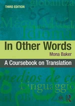 Seller image for In Other Words : A Coursebook on Translation for sale by AHA-BUCH GmbH