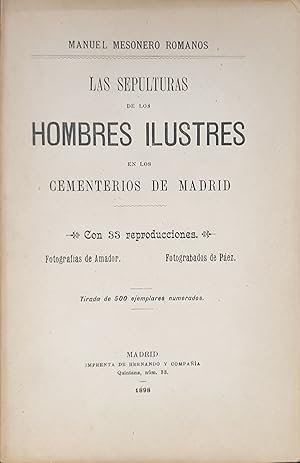 LAS SEPULTURAS DE LOS HOMBRES ILUSTRES EN LOS CEMENTERIOS DE MADRID