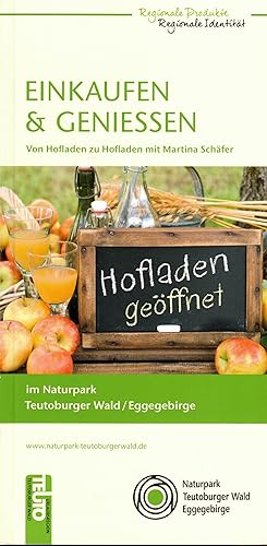 Seller image for Einkaufen & Geniessen. Von Hofladen zu Hofladen im Naturpark Teutoburger Wald / Eggegebirge for sale by Paderbuch e.Kfm. Inh. Ralf R. Eichmann