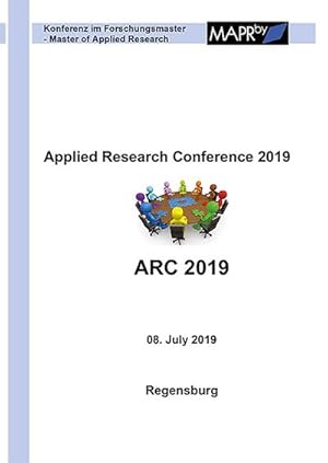 Bild des Verkufers fr Applied Research Conference 2019: ARC 2019 Regensburg, 8 July 2019 zum Verkauf von Rheinberg-Buch Andreas Meier eK