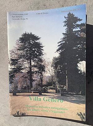 Villa Genero. "Percorso botanico autoguida fra alberi, storie e leggende"