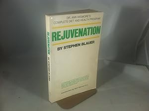 Seller image for Dr. Ann Wigmore's Complete Diet and Health Program Rejuvenation for sale by Friends of the Curtis Memorial Library