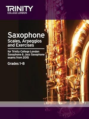 Immagine del venditore per Saxophone Scales Grades 1-8 from 2015 venduto da AHA-BUCH GmbH