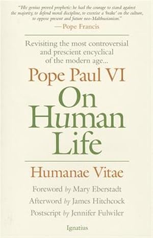 Imagen del vendedor de On Human Life : Humanae Vitae a la venta por GreatBookPrices