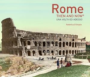 Bild des Verkufers fr Rome Then and Now zum Verkauf von AHA-BUCH GmbH