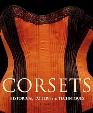 Bild des Verkufers fr Corsets : Historic Patterns and Techniques zum Verkauf von AHA-BUCH GmbH